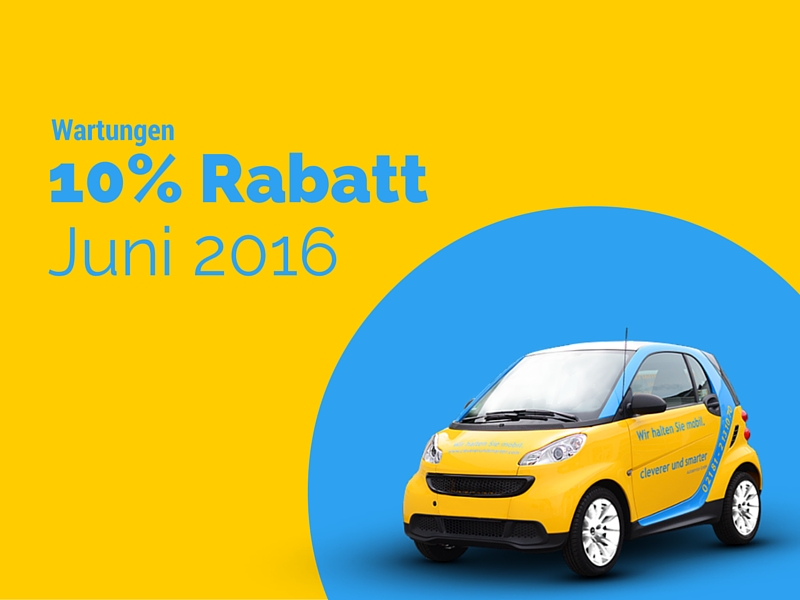 Wartungen – 10% Rabatt im Juni 2016 –