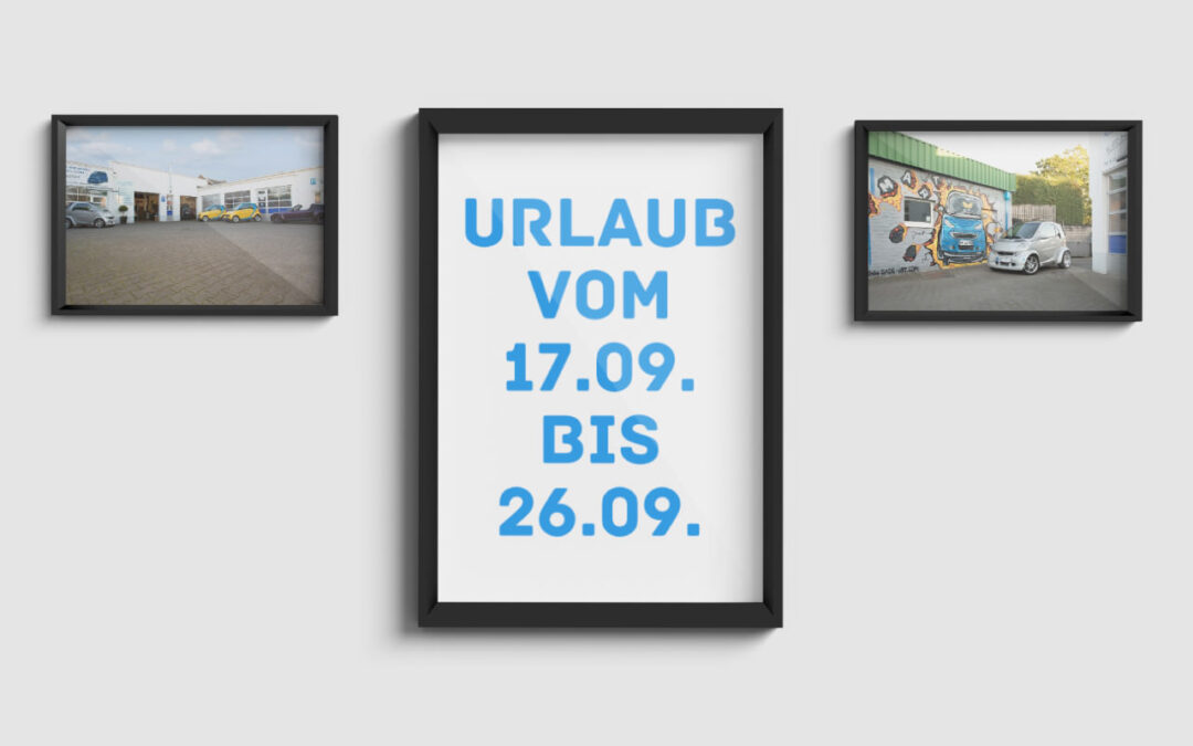 Urlaub vom 17.09. bis einschließlich 26.09.2020