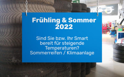 Frühling 2022: Sind Sie bzw. Ihr Smart bereit für den Frühling und Sommer?